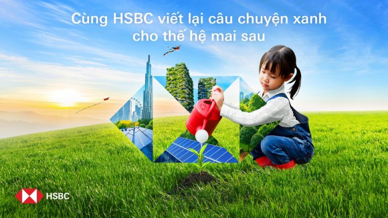 HSBC Việt Nam mở rộng các giải pháp tài chính xanh
