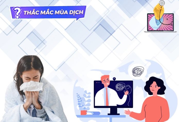 Thắc mắc mùa dịch: Khám bệnh từ xa lên ngôi giữa đại dịch Covid-19
