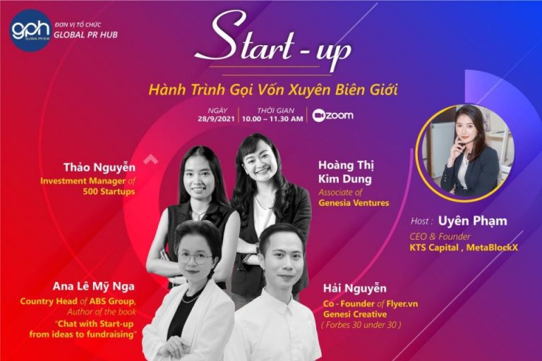 Talkshow chia sẻ kinh nghiệm giúp Start-up Việt gọi vốn đầu tư nước ngoài